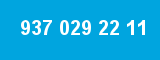 937 029 22 11